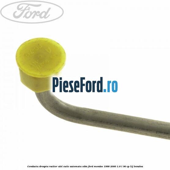 Conducta dreapta racitor ulei cutie automata CD4E Ford Mondeo 1996-2000 1.6 i 90 cp L1J benzina