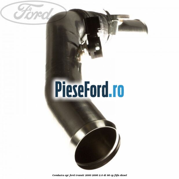 Conducta EGR Ford Transit 2000-2006 2.0 DI 86 cp F3FA diesel