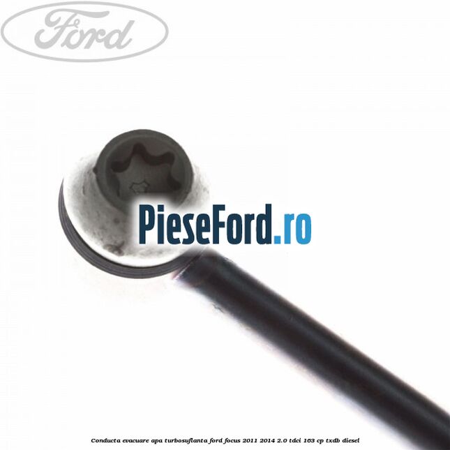 Conducta evacuare apa turbosuflanta Ford Focus 2011-2014 2.0 TDCi 163 cp Conducta evacuare apa turbosuflanta Ford Focus 2011-2014 2.0 TDCi 163 cp TXDB diesel