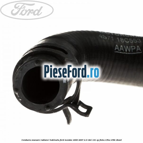 Conducta evacuare radiator habitaclu Ford Mondeo 2000-2007 2.0 TDCi 131 cp FMBA, N7BA, N7BB diesel