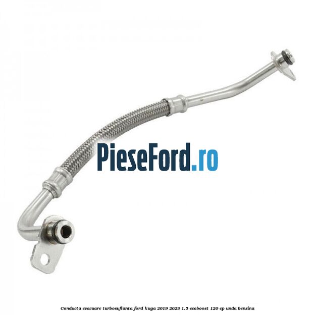 Conducta evacuare turbosuflanta Ford Kuga 2019-2023 1.5 EcoBoost 120 cp UNDA benzina
