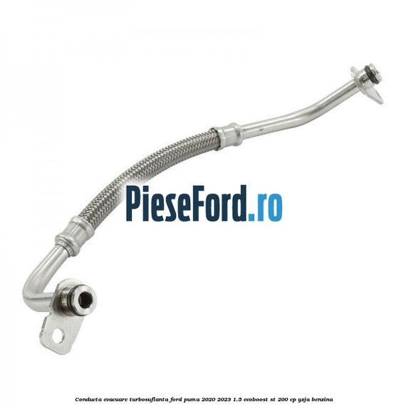 Conducta evacuare turbosuflanta Ford Puma 2020-2023 1.5 EcoBoost ST 200 cp YZJA benzina