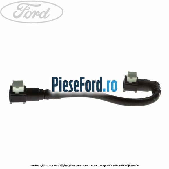 Conducta filtru combustibil Ford Focus 1998-2004 2.0 16V 131 cp Conducta filtru combustibil Ford Focus 1998-2004 2.0 16V 131 cp EDDB, EDDC, EDDD, EDDF benzina
