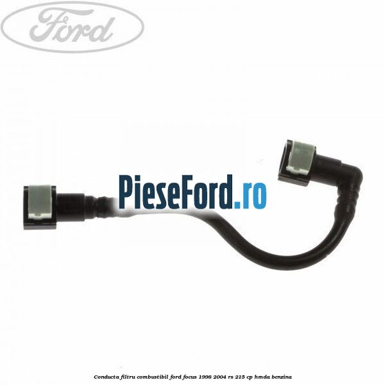 Conducta filtru combustibil Ford Focus 1998-2004 RS 215 cp HMDA benzina
