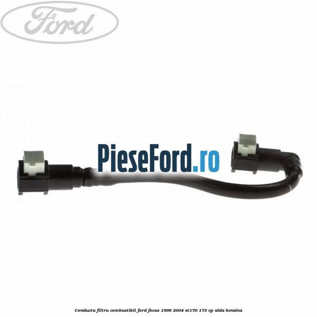 Conducta filtru combustibil Ford Focus 1998-2004 ST170 173 cp ALDA benzina