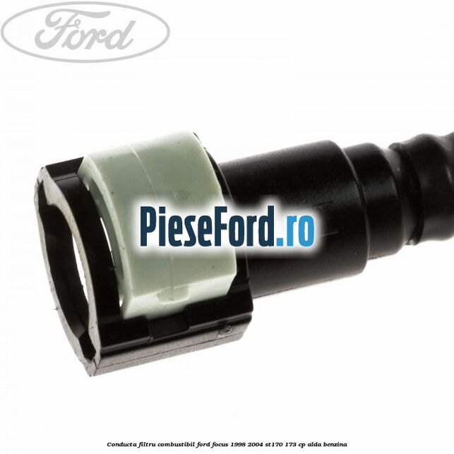 Conducta filtru combustibil Ford Focus 1998-2004 ST170 173 cp ALDA benzina