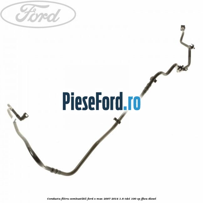 Conducta filtru combustibil Ford S-Max 2007-2014 1.8 TDCi 100 cp FFWA diesel