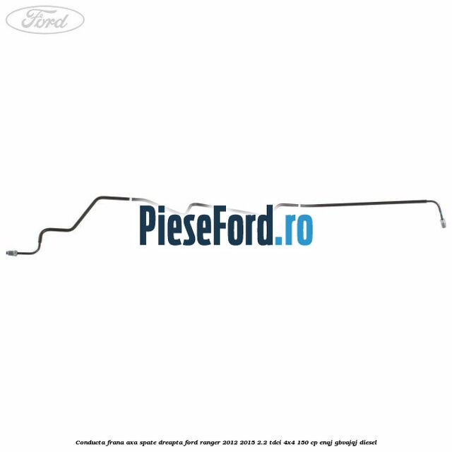 Conducta frana axa spate dreapta Ford Ranger 2012-2015 2.2 TDCi 4x4 150 cp Conducta frana axa spate dreapta Ford Ranger 2012-2015 2.2 TDCi 4x4 150 cp ENQJ, GBVAJQJ diesel