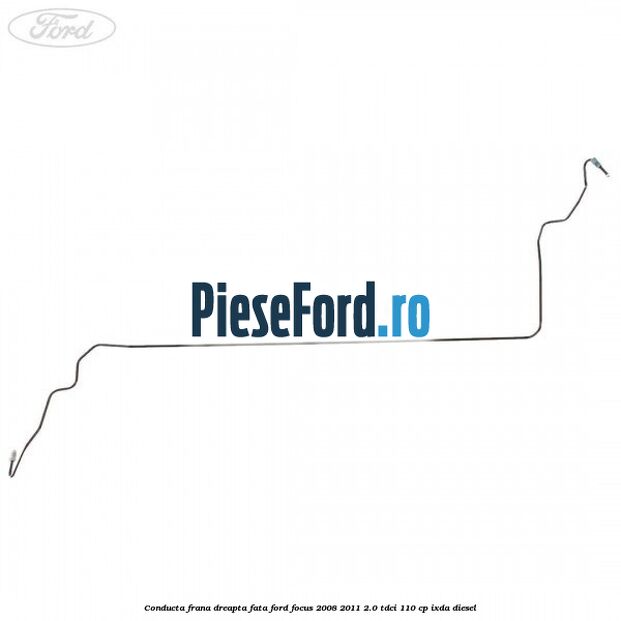 Conducta frana dreapta fata Ford Focus 2008-2011 2.0 TDCi 110 cp Conducta frana dreapta fata Ford Focus 2008-2011 2.0 TDCi 110 cp IXDA diesel