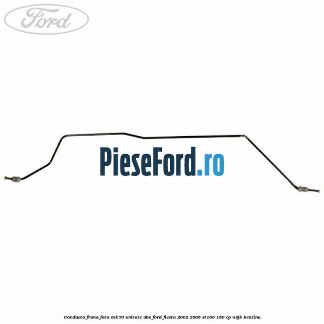 Conducta frana fata MK70 unitate ABS Ford Fiesta 2002-2005 ST150 150 cp N4JB benzina
