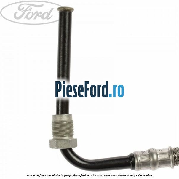 Conducta frana modul ABS la pompa frana Ford Mondeo 2008-2014 2.0 EcoBoost 203 cp TNBA benzina