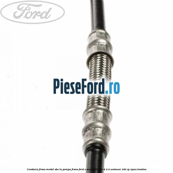 Conducta frana modul ABS la pompa frana Ford S-Max 2007-2014 2.0 EcoBoost 240 cp TPWA benzina