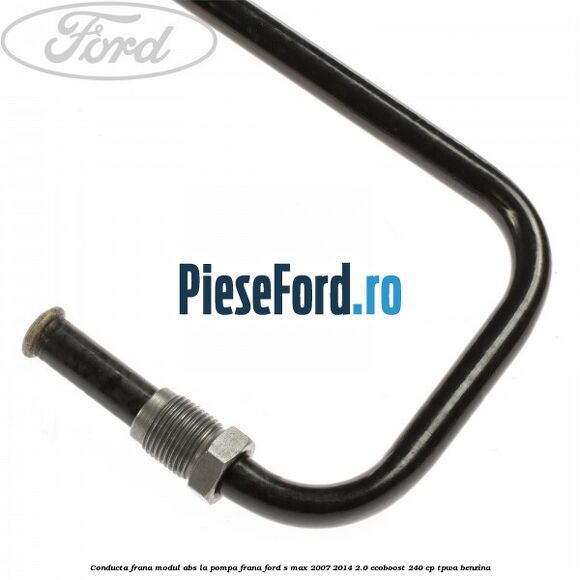 Conducta frana modul ABS la pompa frana Ford S-Max 2007-2014 2.0 EcoBoost 240 cp TPWA benzina