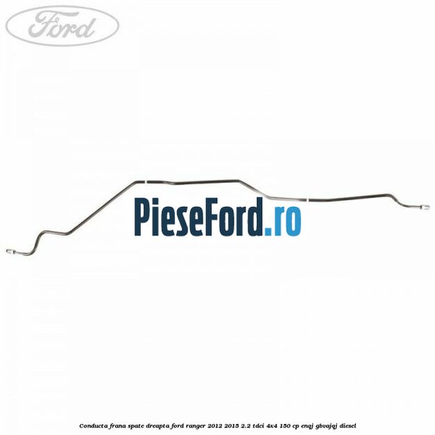 Conducta frana spate dreapta Ford Ranger 2012-2015 2.2 TDCi 4x4 150 cp Conducta frana spate dreapta Ford Ranger 2012-2015 2.2 TDCi 4x4 150 cp ENQJ, GBVAJQJ diesel