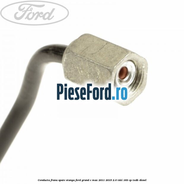 Conducta frana spate stanga Ford Grand C-Max 2011-2015 2.0 TDCi 163 cp TXDB diesel