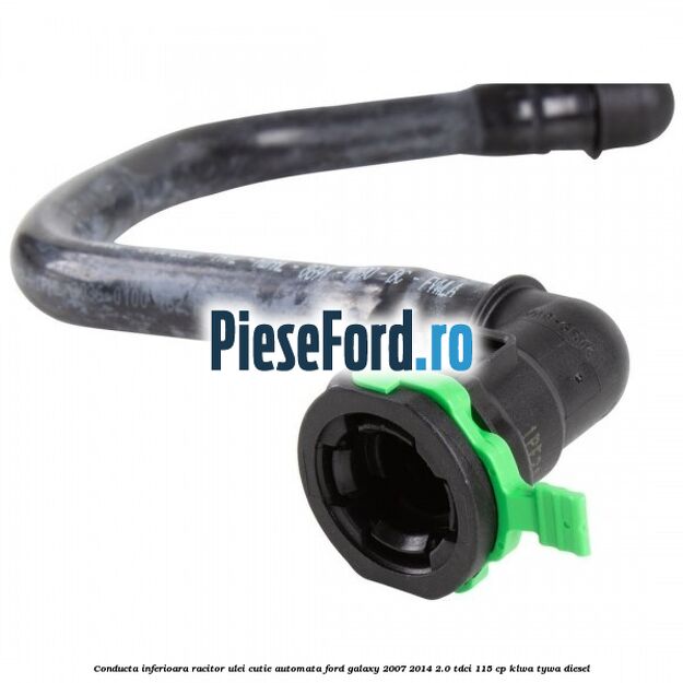 Conducta inferioara racitor ulei cutie automata Ford Galaxy 2007-2014 2.0 TDCi 115 cp KLWA, TYWA diesel
