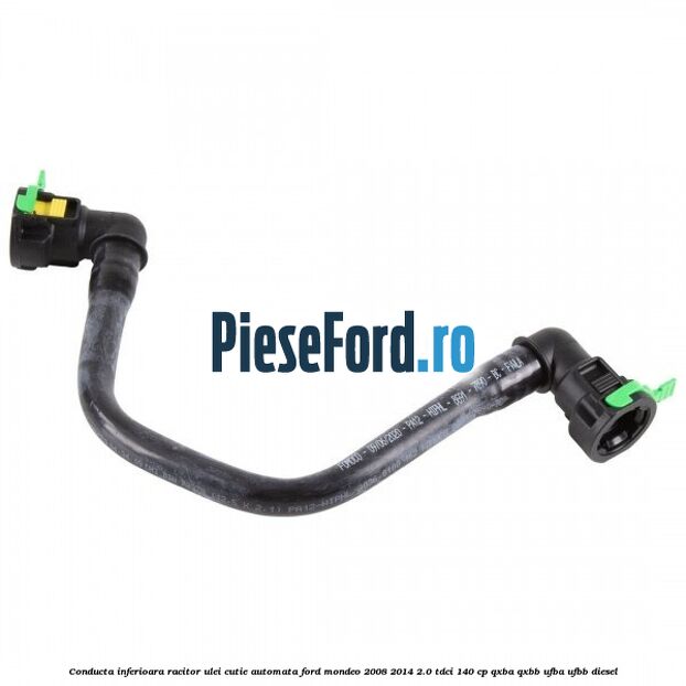 Conducta inferioara racitor ulei cutie automata Ford Mondeo 2008-2014 2.0 TDCi 140 cp QXBA, QXBB, UFBA, UFBB diesel