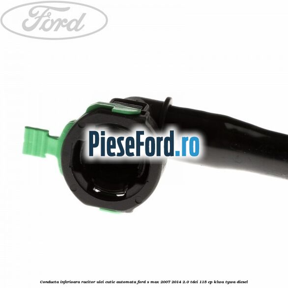 Conducta inferioara racitor ulei cutie automata Ford S-Max 2007-2014 2.0 TDCi 115 cp KLWA, TYWA diesel