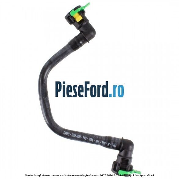 Conducta inferioara racitor ulei cutie automata Ford S-Max 2007-2014 2.0 TDCi 115 cp KLWA, TYWA diesel