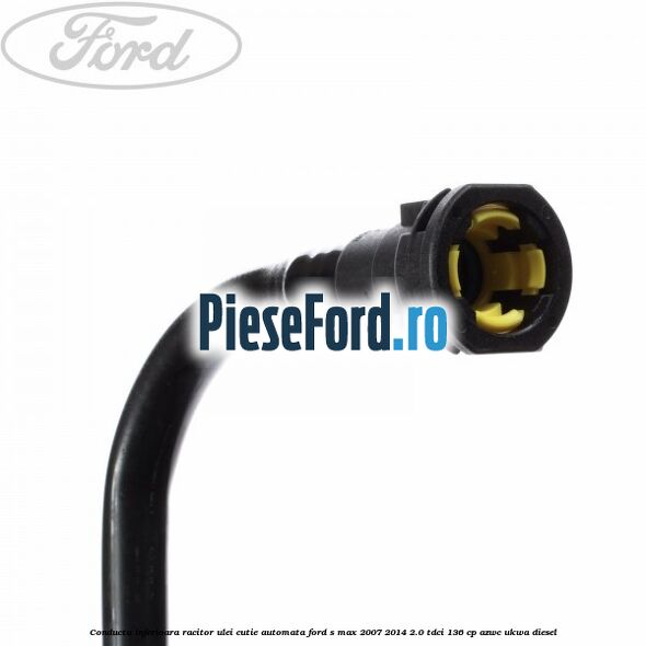 Conducta inferioara racitor ulei cutie automata Ford S-Max 2007-2014 2.0 TDCi 136 cp AZWC, UKWA diesel