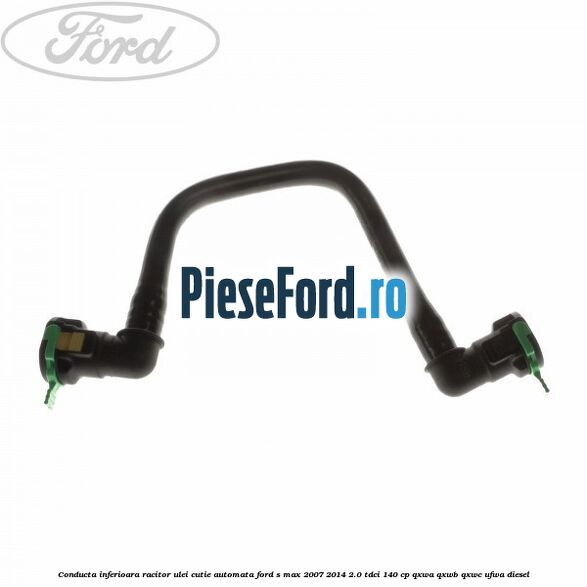 Conducta inferioara racitor ulei cutie automata Ford S-Max 2007-2014 2.0 TDCi 140 cp QXWA, QXWB, QXWC, UFWA diesel