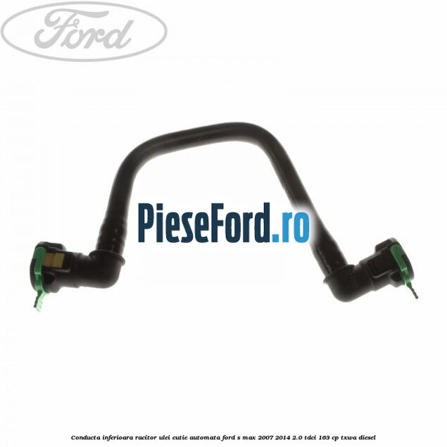Conducta inferioara racitor ulei cutie automata Ford S-Max 2007-2014 2.0 TDCi 163 cp TXWA diesel