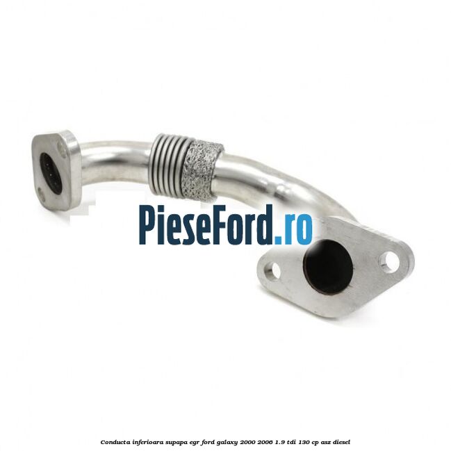 Conducta inferioara supapa EGR Ford Galaxy 2000-2006 1.9 TDI 130 cp Conducta inferioara supapa EGR Ford Galaxy 2000-2006 1.9 TDI 130 cp ASZ diesel