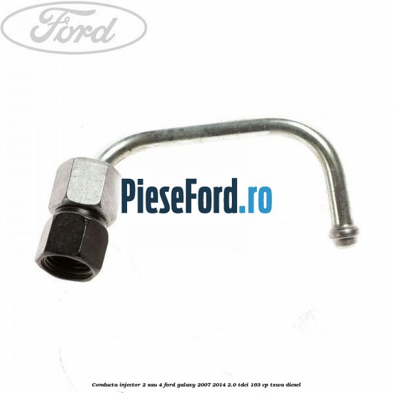 Conducta injector 2 sau 4 Ford Galaxy 2007-2014 2.0 TDCi 163 cp TXWA diesel