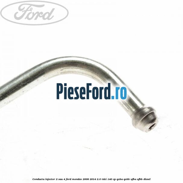 Conducta injector 2 sau 4 Ford Mondeo 2008-2014 2.0 TDCi 140 cp QXBA, QXBB, UFBA, UFBB diesel