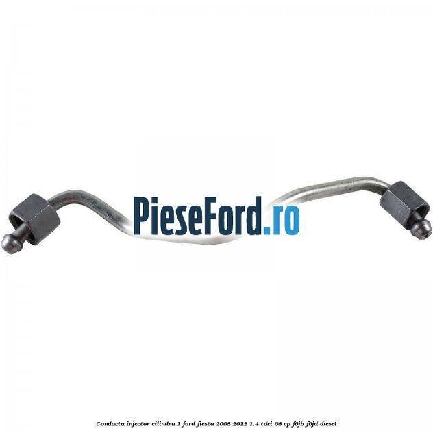 Conducta injector cilindru 1 Ford Fiesta 2008-2012 1.4 TDCi 68 cp F6JB, F6JD diesel