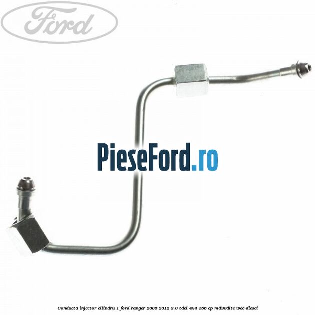 Conducta injector cilindru 1 Ford Ranger 2006-2012 3.0 TDCi 4x4 156 cp MD30DITC, WEC diesel