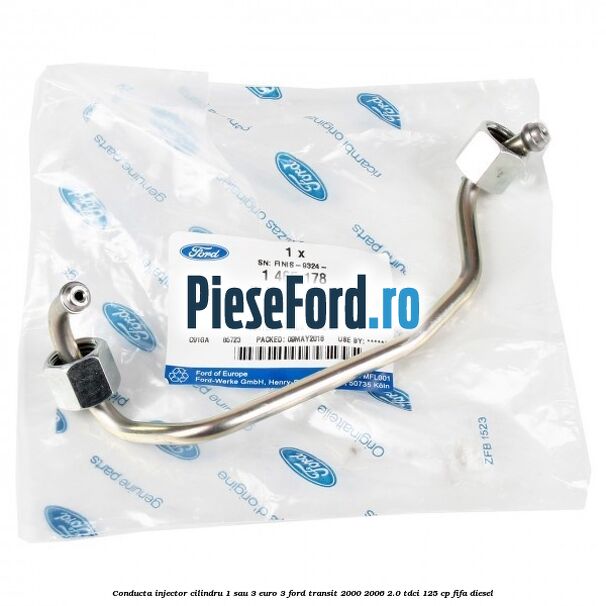 Conducta injector cilindru 1 sau 3 euro 3 Ford Transit 2000-2006 2.0 TDCi 125 cp FIFA diesel