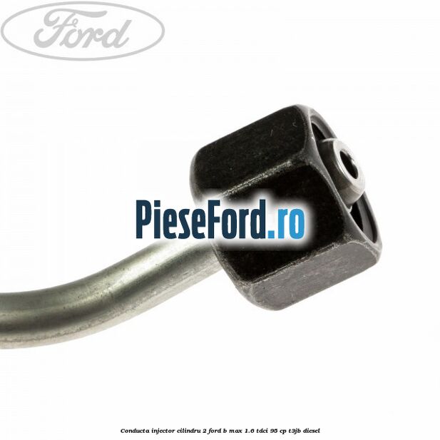 Conducta injector cilindru 2 Ford B-Max 1.6 TDCi 95 cp T3JB diesel