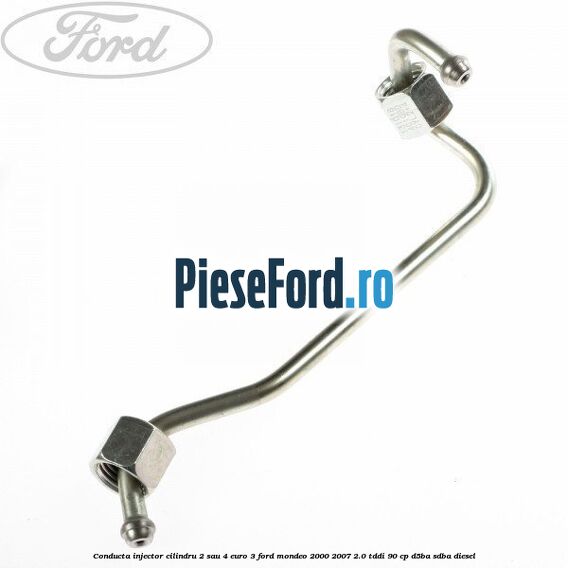Conducta injector cilindru 2 sau 4 euro 3 Ford Mondeo 2000-2007 2.0 TDDI 90 cp D5BA, SDBA diesel