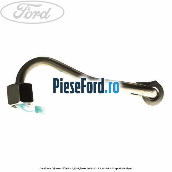 Conducta injector cilindru 3 Ford Focus 2008-2011 1.8 TDCi 115 cp Conducta injector cilindru 3 Ford Focus 2008-2011 1.8 TDCi 115 cp KKDA diesel