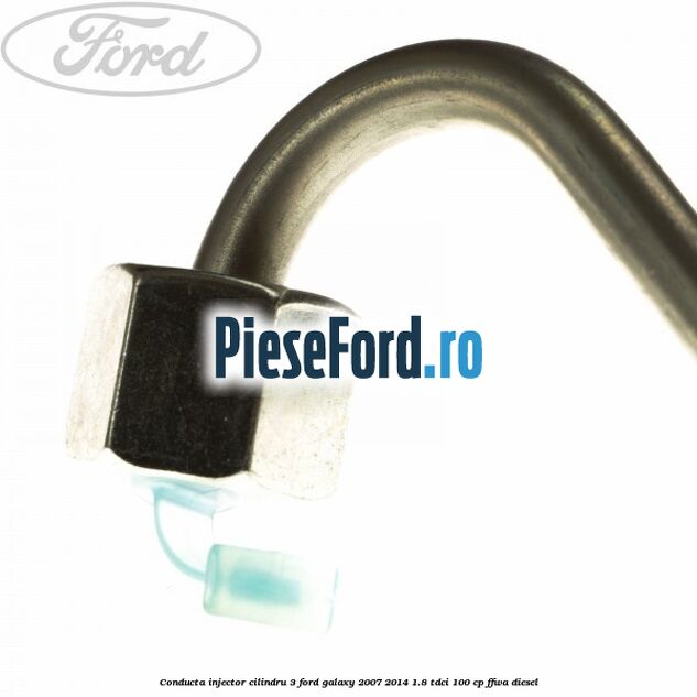 Conducta injector cilindru 3 Ford Galaxy 2007-2014 1.8 TDCi 100 cp Conducta injector cilindru 3 Ford Galaxy 2007-2014 1.8 TDCi 100 cp FFWA diesel