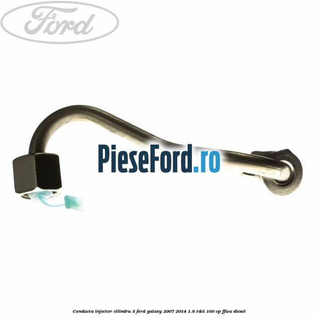 Conducta injector cilindru 3 Ford Galaxy 2007-2014 1.8 TDCi 100 cp Conducta injector cilindru 3 Ford Galaxy 2007-2014 1.8 TDCi 100 cp FFWA diesel
