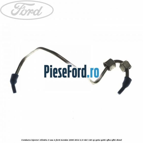 Conducta injector cilindru 3 sau 4 Ford Mondeo 2008-2014 2.0 TDCi 140 cp QXBA, QXBB, UFBA, UFBB diesel