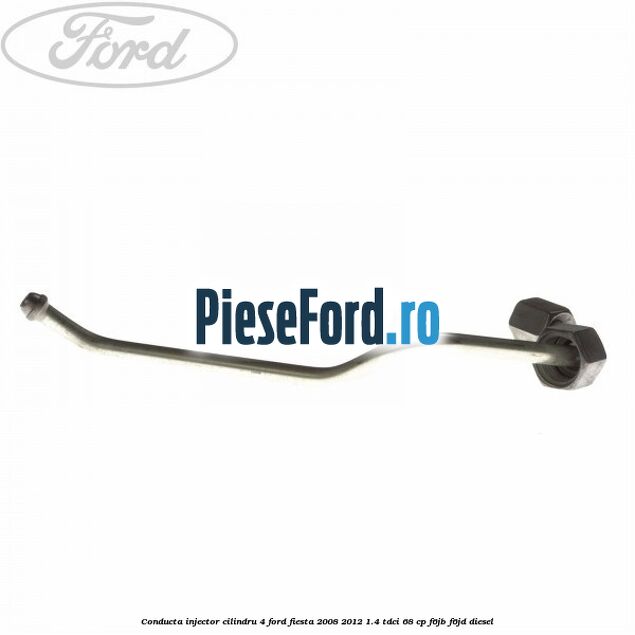 Conducta injector cilindru 4 Ford Fiesta 2008-2012 1.4 TDCi 68 cp Conducta injector cilindru 4 Ford Fiesta 2008-2012 1.4 TDCi 68 cp F6JB, F6JD diesel