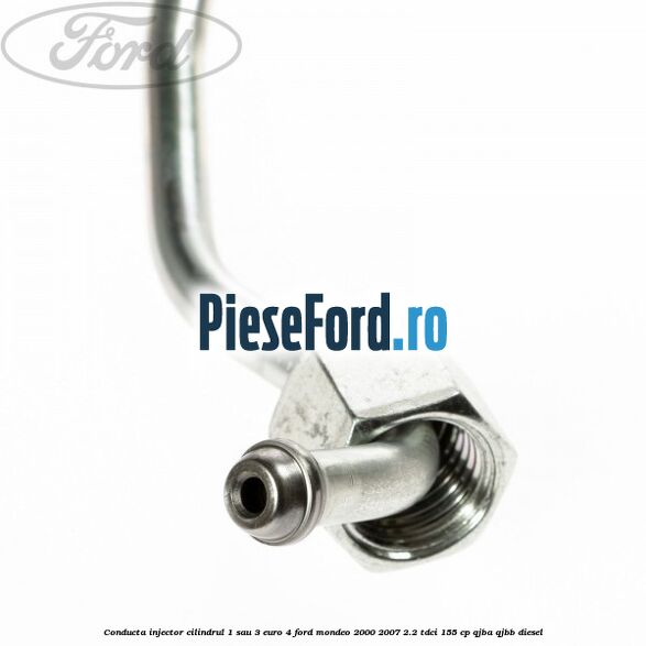 Conducta injector cilindrul 1 sau 3 euro 4 Ford Mondeo 2000-2007 2.2 TDCi 155 cp QJBA, QJBB diesel