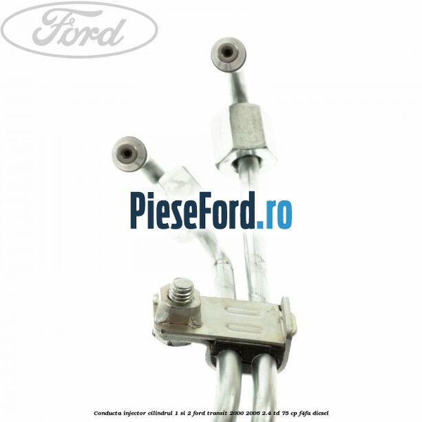 Conducta injector cilindrul 1 si 2 Ford Transit 2000-2006 2.4 TD 75 cp F4FA diesel