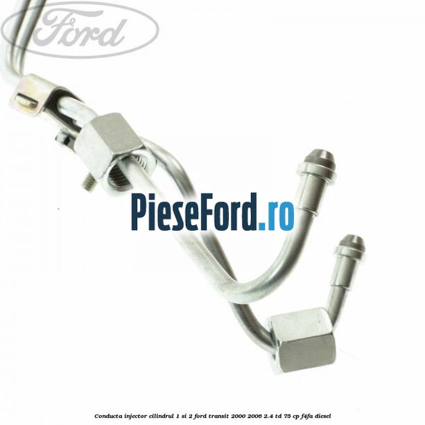 Conducta injector cilindrul 1 si 2 Ford Transit 2000-2006 2.4 TD 75 cp F4FA diesel