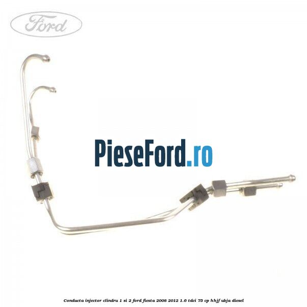 Conducta injector clindru 1 si 2 Ford Fiesta 2008-2012 1.6 TDCi 75 cp HHJF, UBJA diesel