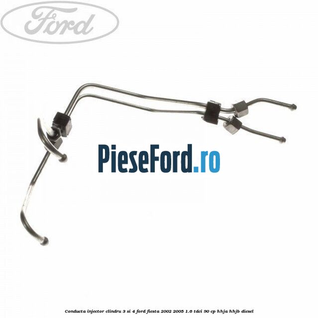Conducta injector clindru 3 si 4 Ford Fiesta 2002-2005 1.6 TDCi 90 cp HHJA, HHJB diesel
