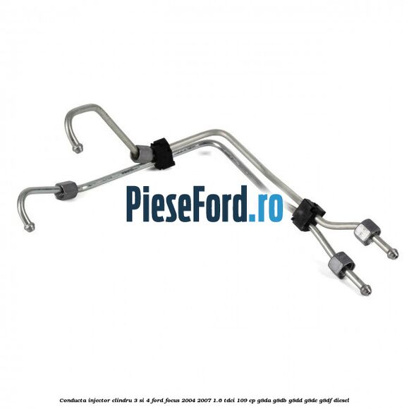 Conducta injector clindru 3 si 4 Ford Focus 2004-2007 1.6 TDCi 109 cp G8DA, G8DB, G8DD, G8DE, G8DF diesel