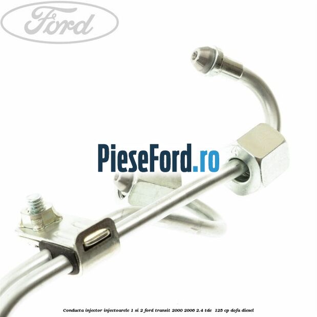 Conducta injector, injectoarele 1 si 2 Ford Transit 2000-2006 2.4 TDE  125 cp DOFA diesel