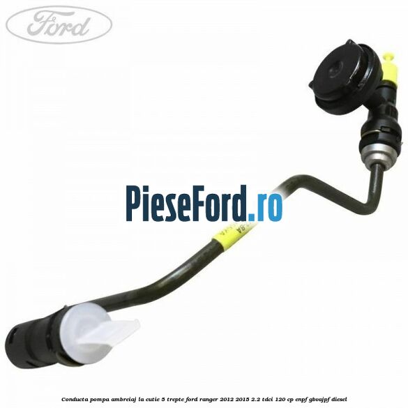 Conducta pompa ambreiaj la cutie 5 trepte Ford Ranger 2012-2015 2.2 TDCi 120 cp ENPF, GBVAJPF diesel