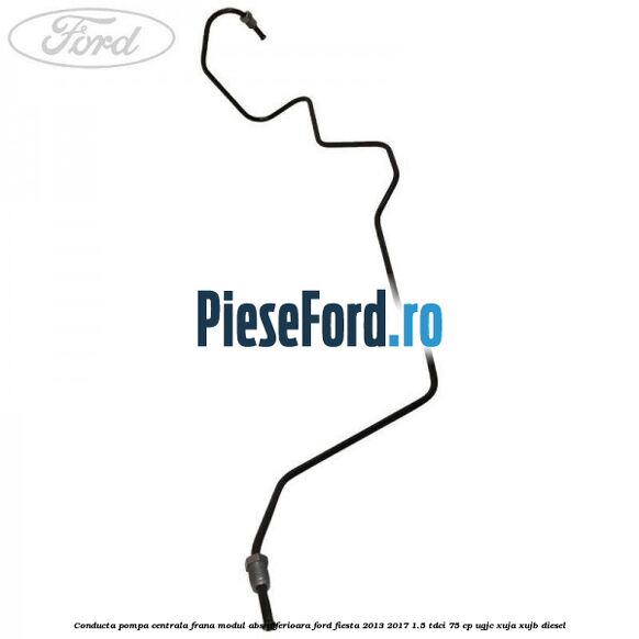 Conducta pompa centrala frana modul ABS inferioara Ford Fiesta 2013-2017 1.5 TDCi 75 cp Conducta pompa centrala frana modul ABS inferioara Ford Fiesta 2013-2017 1.5 TDCi 75 cp UGJC, XUJA, XUJB diesel