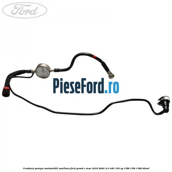 Conducta pompa combustibil auxiliara Ford Grand C-Max 2016-2020 2.0 TDCi 150 cp Conducta pompa combustibil auxiliara Ford Grand C-Max 2016-2020 2.0 TDCi 150 cp T7DB, T7DC, T7DD diesel
