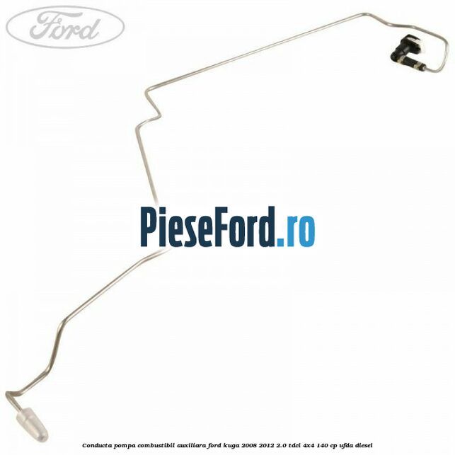 Conducta pompa combustibil auxiliara Ford Kuga 2008-2012 2.0 TDCI 4x4 140 cp UFDA diesel